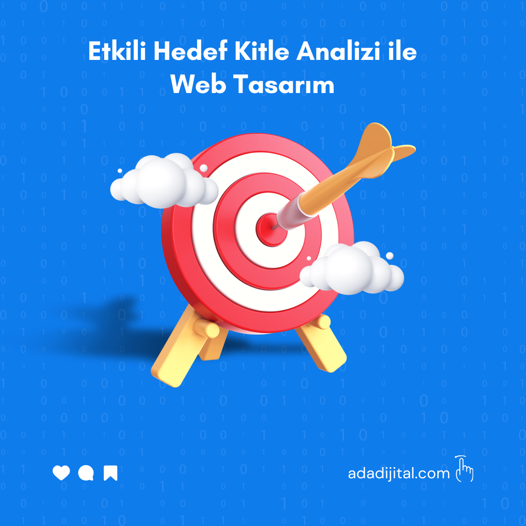 Etkili Hedef Kitle Analizi ile Web Tasarım